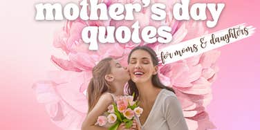 mothers day quotes from daughter and mom